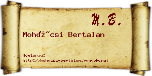 Mohácsi Bertalan névjegykártya